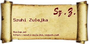 Szuhi Zulejka névjegykártya